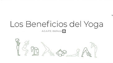 LOS BENEFICIOS DEL YOGA | A.G.A.P.E. Wellness